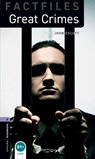 Oxford Bookworms Library Factfiles: Level 4: Great Crimes - John Escott - 9780194233941