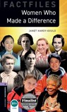 Oxford Bookworms Library Factfiles: Level 4: Women Who Made a Difference - Janet Hardy-Gould - 9780194267809