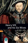 Oxford Bookworms Library: Level 2:: Henry VIII and his Six Wives - Janet Hardy-Gould - 9780194790628