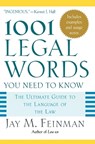 1001 Legal Words You Need to Know - Jay M. (Distinguished Professor of Law Feinman - 9780195181333