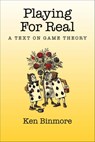Playing for Real - KEN (EMERITUS PROFESSOR OF ECONOMICS,  Emeritus Professor of Economics, University College London) Binmore - 9780195300574