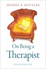 On Being a Therapist - Jeffrey A. Kottler - 9780197604458