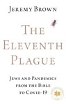 The Eleventh Plague - Jeremy (Director of the Office of Emergency Care Research Brown - 9780197607183