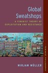 Global Sweatshops - Mirjam (Assistant Professor in Feminist Philosophy Muller - 9780197767207