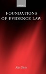 Foundations of Evidence Law - ALEX (PROFESSOR OF LAW,  Benjamin N. Cardozo School of Law, New York) Stein - 9780198257363