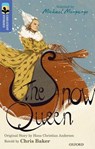 Oxford Reading Tree TreeTops Greatest Stories: Oxford Level 17: The Snow Queen - Chris Baker ; Hans Christian Andersen - 9780198306122