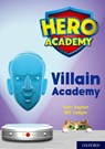 Hero Academy: Oxford Level 12, Lime+ Book Band: Villain Academy - Sam Gayton - 9780198416821