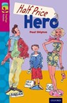 Oxford Reading Tree TreeTops Fiction: Level 10 More Pack B: Half Price Hero - Paul Shipton - 9780198447313