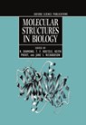 Molecular Structures in Biology - R. (MRC LABORATORY OF MOLECULAR BIOLOGY,  Cambridge) Diamond ; T. F. (Protein Data Bank, Protein Data Bank, Brookhaven National Laboratory, Upton, New York) Koetzle ; Keith (Chemical Crystallography Laboratory) Prout ; Jane (Department of Biochemistry, Department of Biochemistry, Duke University Sch - 9780198547716