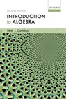 Introduction to Algebra - PETER J. (PROFESSOR OF MATHEMATICS,  Queen Mary, University of London) Cameron - 9780198569138