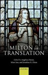 Milton in Translation - Angelica (Purdue University) Duran ; Islam (Birmingham City University) Issa ; Jonathan R. (University of Liverpool) Olson - 9780198754824