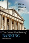 The Oxford Handbook of Banking - Allen N. (H. Montague Osteen Berger ; Philip (Dean Molyneux ; John O.S. (Professor of Banking and Finance Wilson - 9780198824633