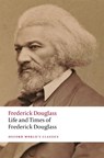 Life and Times of Frederick Douglass - Frederick Douglass - 9780198835325