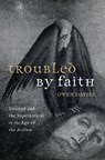 Troubled by Faith - Prof Owen (Professor of Social History Davies - 9780198873006