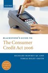 Blackstone's Guide to the Consumer Credit Act 2006 - RICHARD (BARRISTER,  Henderson Chambers) Mawrey QC ; Toby (Barrister, Henderson Chambers) Riley-Smith - 9780199205264