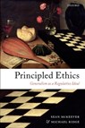 Principled Ethics - SEAN (ASSISTANT PROFESSOR OF PHILOSOPHY AT DAVIDSON COLLEGE,  North Carolina) McKeever ; Michael (University of Edinburgh) Ridge - 9780199290666
