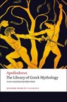 The Library of Greek Mythology - Apollodorus - 9780199536320