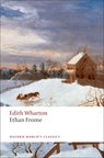 Ethan Frome - Edith Wharton - 9780199538096