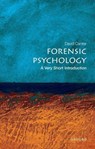 Forensic Psychology - David (Professor of Psychology at The University of Huddersfield) Canter - 9780199550203