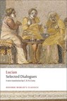Selected Dialogues - Lucian - 9780199555932