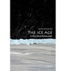 The Ice Age - Jamie (Professor of Physical Geography Woodward - 9780199580699