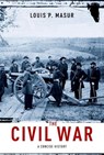 The Civil War - Louis P. (William R. Kenan Masur - 9780199740482
