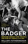 The Badger - William Fotheringham - 9780224092050