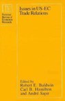 Issues in US-EC Trade Relations - Robert E. Baldwin ; Carl B. Hamilton ; Andre Sapir - 9780226036083
