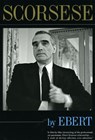 Scorsese by Ebert - Roger Ebert - 9780226182032