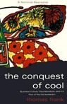 The Conquest of Cool - Thomas Frank - 9780226260129