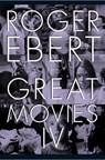 The Great Movies IV - Roger Ebert ; Chaz Ebert ; Matt Zoller Seitz - 9780226403984