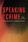 Speaking of Crime - Lawrence M. Solan ; Peter M. Tiersma ; Tammy Gales - 9780226640549