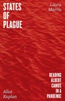 States of Plague - Alice Kaplan ; Laura Marris - 9780226815534