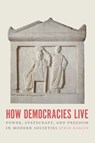 How Democracies Live - Stein Ringen - 9780226818870