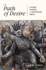 The Path of Desire - Hugh B. Urban - 9780226831121