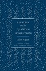 Einstein and the Quantum Revolutions - Alain Aspect - 9780226832029