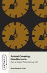 Animal Crossing: New Horizons - Noah Wardrip-Fruin - 9780226840697