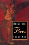Fires - Marguerite Yourcenar - 9780226965284