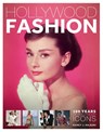 Hollywood Fashion: 100 Years of Hollywood Icons - Nancy J Hajeski - 9780228105039