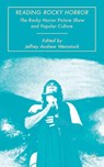 Reading Rocky Horror - Jeffrey Andrew Weinstock - 9780230612327