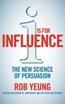 I is for Influence - Rob Yeung - 9780230763463