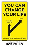 You Can Change Your Life - Rob Yeung - 9780230767331