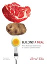 Building a Meal - Herve This - 9780231144674