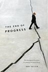 The End of Progress - Amy Allen - 9780231173247