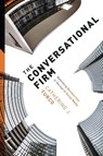 The Conversational Firm - Catherine J. (Theodore T. Miller Career Development Professor Turco - 9780231178983