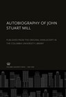 Autobiography of John Stuart Mill - Degruyter - 9780231904322