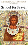 School for Prayer - Anthony Bloom - 9780232523034