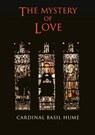 The Mystery of Love - Basil Hume - 9780232525861