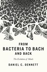 From Bacteria to Bach and Back - DENNETT,  Daniel C. - 9780241003565