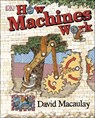 How Machines Work - David Macaulay - 9780241203385